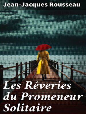 cover image of Les Rêveries du Promeneur Solitaire